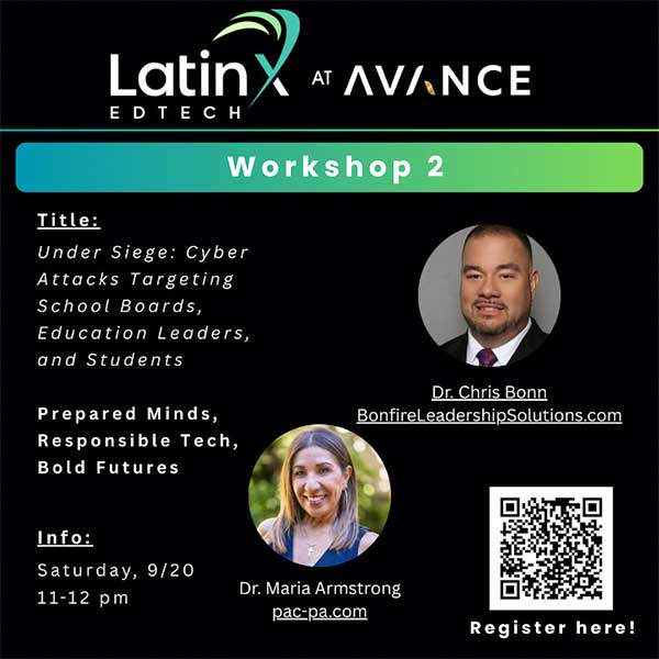 Workshop 2 flyer for LatinX EdTech at Avance featuring Dr. Chris Bonn and Dr. Maria Armstrong, with event details, title, and QR code for registration.