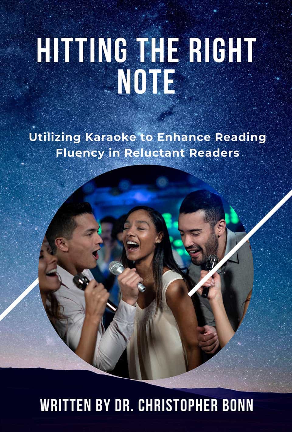 Book cover titled "Hitting the Right Note: Utilizing Karaoke to Enhance Reading Fluency in Reluctant Readers," written by Dr. Christopher Bonn, featuring people singing karaoke.